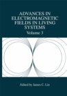 Advances in Electromagnetic Fields in Living Systems - eBook