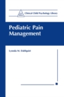Pediatric Pain Management - eBook