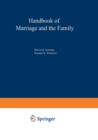 Handbook of Marriage and the Family - Book