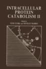 Intracellular Protein Catabolism II - Book