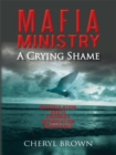 Mafia Ministry : A Crying Shame - eBook
