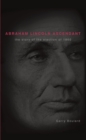 Abraham Lincoln Ascendent : The Story of the Election of 1860 - eBook