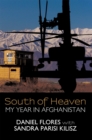 South of Heaven : My Year in Afghanistan - eBook