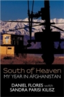 South of Heaven : My Year in Afghanistan - Book