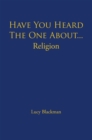 Have You Heard the One About... Religion - eBook