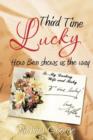 Third Time Lucky : How Ben Shows Us the Way - Book