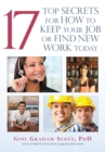 17 Top Secrets for How to Keep Your Job or Find New Work Today - eBook