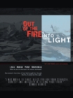 Out of the Fire & into the Light - eBook