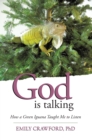 God Is Talking : How a Green Iguana Taught Me to Listen - eBook