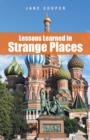 Lessons Learned in Strange Places - Book
