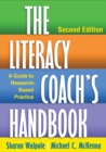 The Literacy Coach's Handbook : A Guide to Research-Based Practice - eBook