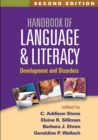 Handbook of Language and Literacy, Second Edition : Development and Disorders - eBook
