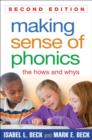 Making Sense of Phonics, Second Edition : The Hows and Whys - Book