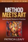 Method Meets Art, Third Edition : Arts-Based Research Practice - Book