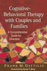 Cognitive-Behavioral Therapy with Couples and Families : A Comprehensive Guide for Clinicians - Book