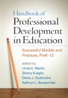 Handbook of Professional Development in Education : Successful Models and Practices, PreK-12 - eBook