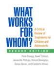 What Works for Whom?, Second Edition : A Critical Review of Treatments for Children and Adolescents - eBook