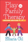 Play in Family Therapy, Second Edition - eBook