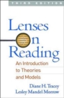 Lenses on Reading, Third Edition : An Introduction to Theories and Models - Book