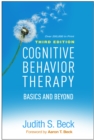 Cognitive Behavior Therapy : Basics and Beyond - eBook