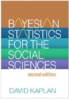 Bayesian Statistics for the Social Sciences, Second Edition - Book