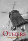 You and I and Others : Tilting Windmills - eBook