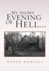 My Snowy Evening of Hell... - eBook