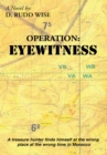 Operation: Eyewitness - eBook