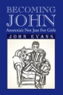 Becoming John : Anorexia's Not Just for Girls - eBook