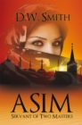 Asim : Servant of Two Masters - eBook