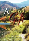 A Family's Gift : Our Gift to the World - Book