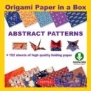 Origami Paper in a Box - Abstract Patterns : Origami Book with Downloadable Patterns for 10 Different Origami Papers - eBook