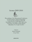 Iconea 2009-2010 : Proceedings of the International Conference of Near Eastern Archaeomusicology. Universite de la Sorbonne Paris IV November 25, 26 and 27, 2009 and at the University of London, Senat - Book