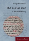 The Syriac Dot : A Short History - Book
