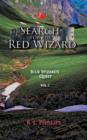 Search for the Red Wizard : Blue Wizard's Quest - Book
