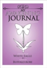 My Awakening Journal : A Journey to Enlightenment - Book