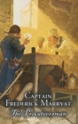 The Privateersman by Captain Frederick Marryat, Fiction, Action & Adventure - Book