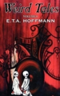Weird Tales, Vol. II by E.T A. Hoffman, Fiction, Fantasy - Book