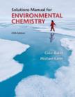 Student Solutions Manual for Environmental Chemistry - Book