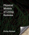 Physical Models of Living Systems - Book