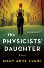 The Physicists' Daughter : A Novel - Book