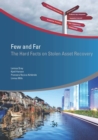 Few and far : the hard facts on stolen asset recovery - Book