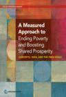 A measured approach to ending poverty and boosting shared prosperity : concepts, data, and the twin goals - Book