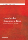 Labor Market Dynamics in Libya : Reintegration for Recovery - Book