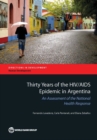 Thirty Years of the HIV/AIDS Epidemic in Argentina : An Assessment of the National Health Response - Book