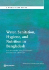 Water, sanitation, hygiene, and nutrition in Bangladesh : can building toilets affect children's growth? - Book