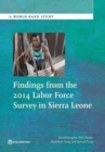 Findings from the 2014 labor force survey in Sierra Leone - Book