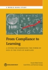 From compliance to learning : a system for harnessing the power of data in the state of Maryland - Book