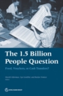 The 1.5 billion people question : food, vouchers, or cash transfers? - Book
