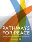 Pathways for peace : inclusive approaches to preventing violent conflict - Book